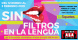 Sin Filtros en la Lengua-Teatro ABA